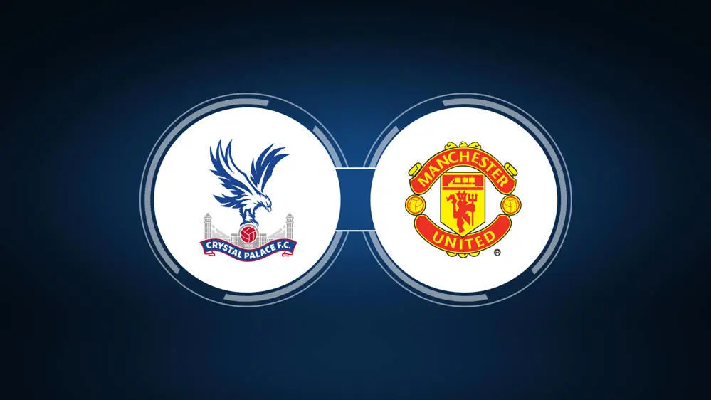 manchester united vs crystal palace