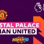 manchester united vs Crystal Palace